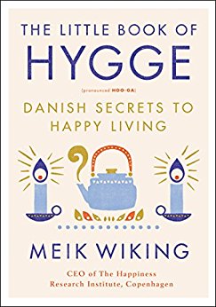 The Little Book of Hygge by Meik Wiking.