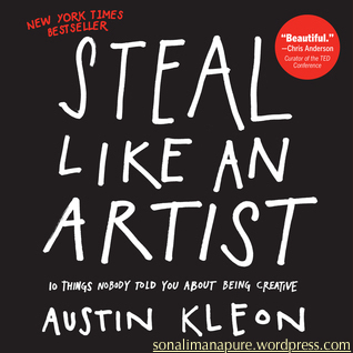 Steal Like An Artist by Austin Kelon